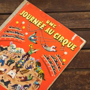 Une Journée au Cirque サーカスの日